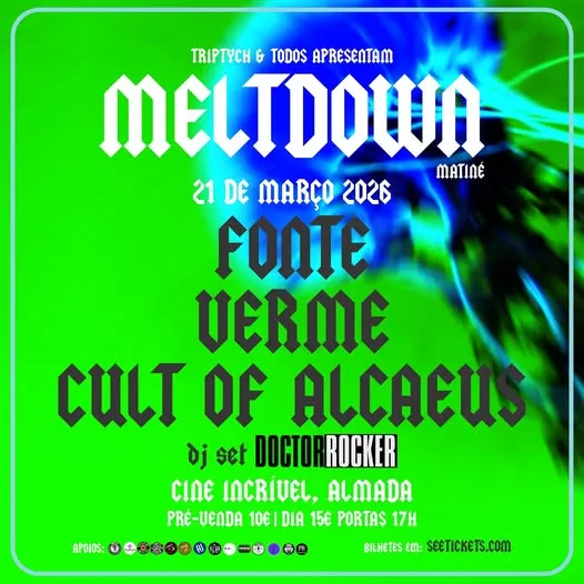 Cine Incrível + Fonte + Cult Of Alcaeus + Verme